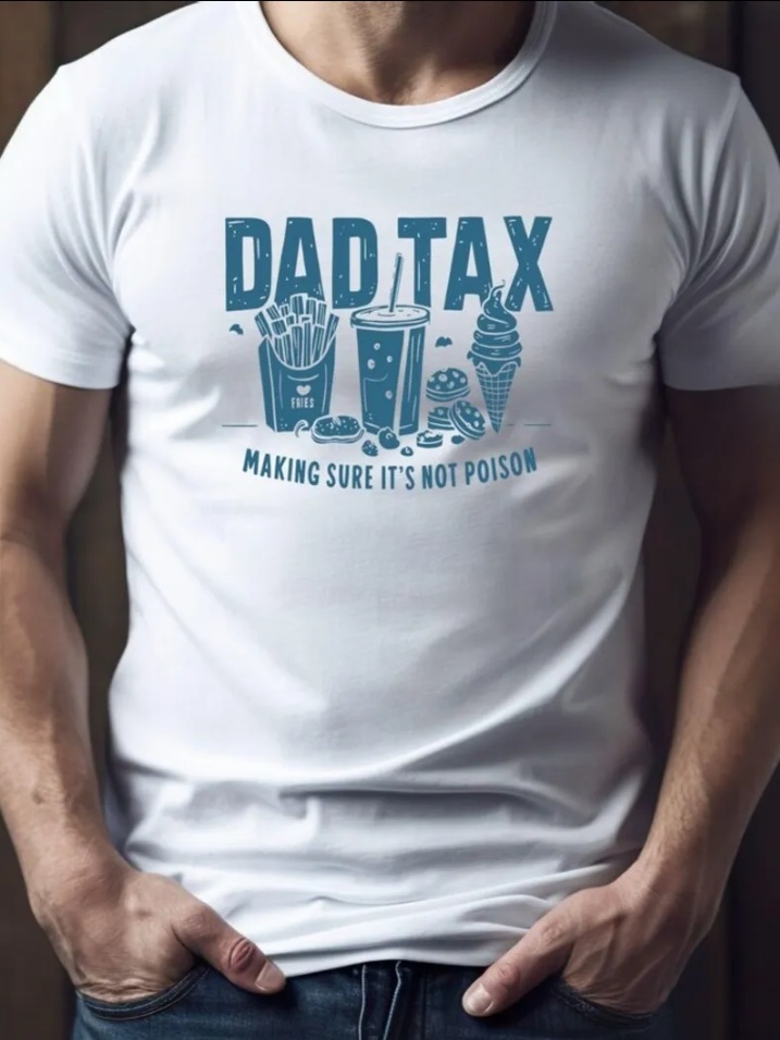 Dad Tax Graphic Tee Fathers Day